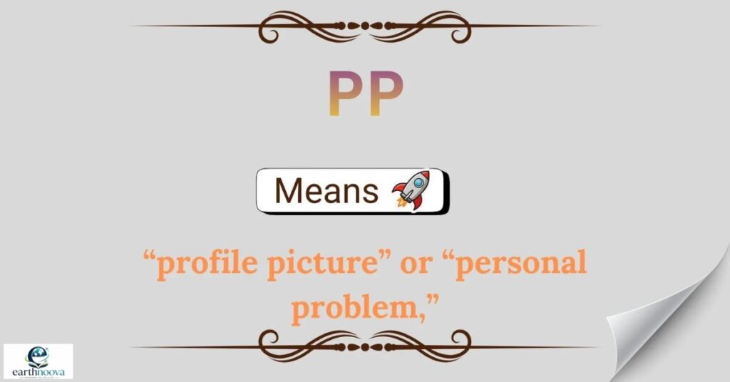 PP Meaning Across WhatsApp, Instagram, TikTok & Snapchat