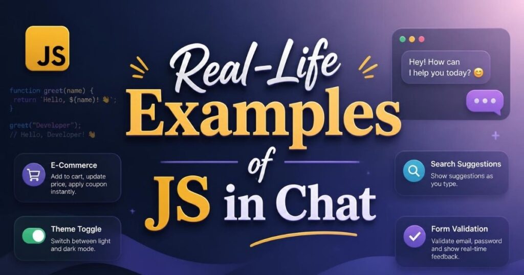 Real-Life Examples of JS in Chat